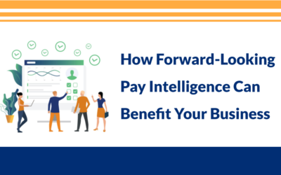 How Forward-Looking Pay Intelligence Can Benefit Your Business